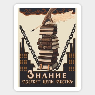 Knowledge Will Break The Chains of Slavery - Refinished Soviet Literacy Propaganda, USSR, Communist Sticker